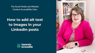 LinkedIn desktop: Adding alt text to images