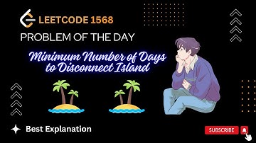 1568. Minimum Number of Days to Disconnect Island | DFS | Leetcode POTD Explained