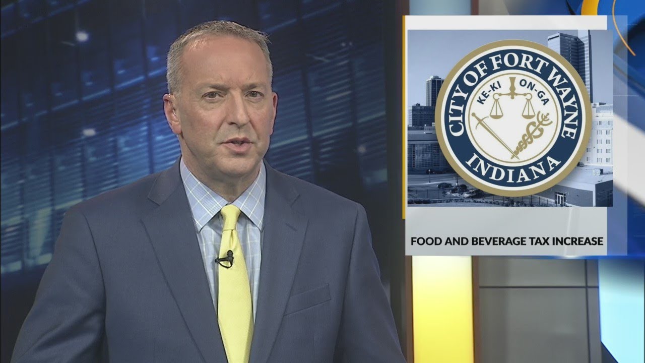 Fort Wayne looking to increase Food and Beverage Tax