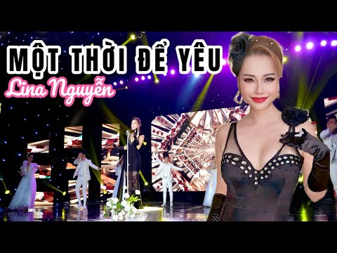 MỘT THỜI ĐỂ YÊU | Lina Nguyễn | Les amoureux qui passent| Nhạc Pháp, lời Việt: Nam Lộc