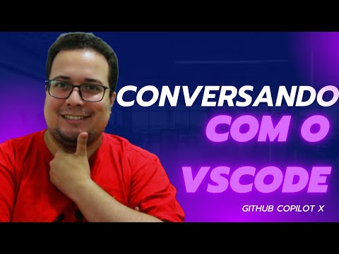 Conversando com seu VSCode | GitHub Copilot