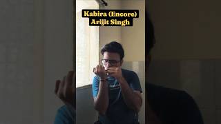 Kabira Encore harmonica cover arijitsingh ytshorts shorts  short song coversong