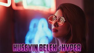 Hüseyin Belek - Hyper