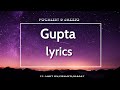 Gupta lyrics  focalistic  jazziq ft lady du sleazymellow