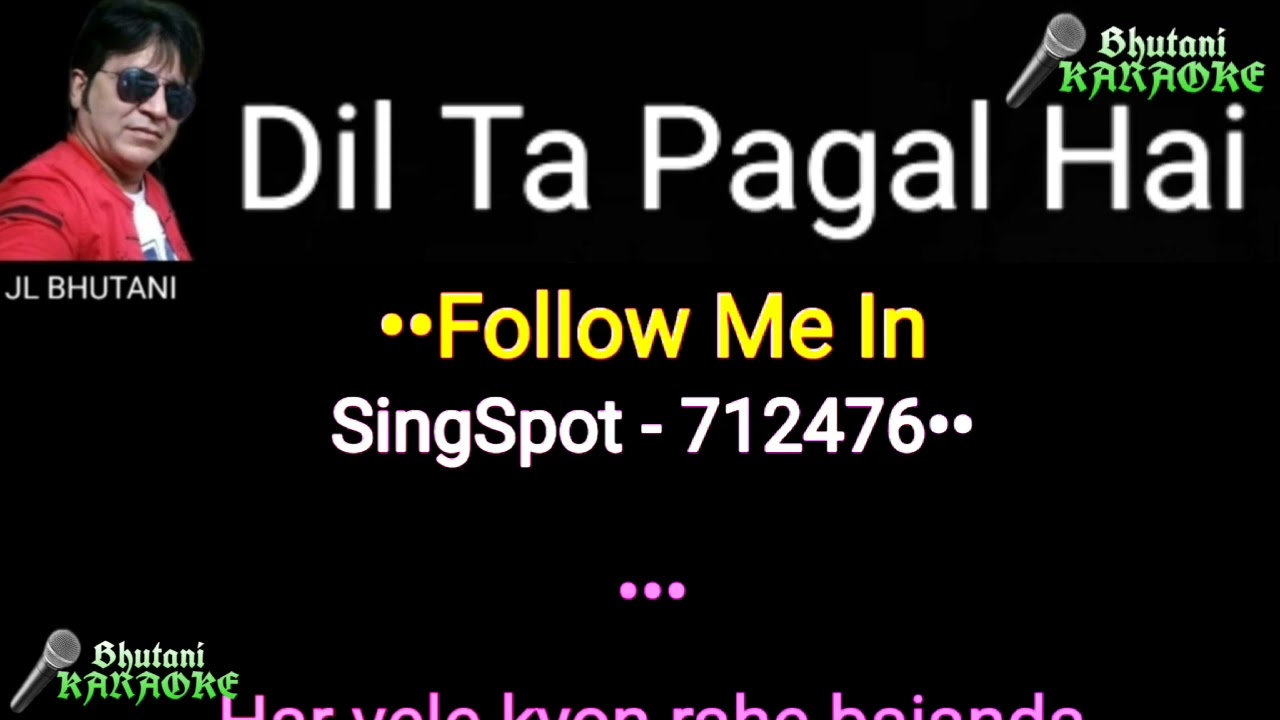 Dil Ta Pagal Hai Punjabi karaoke with lyrics Babbu Maan