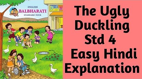 19.The Ugly Duckling Part 1 Std 4 English Balbharti Maharashtra State Board Easy Hindi Explanation