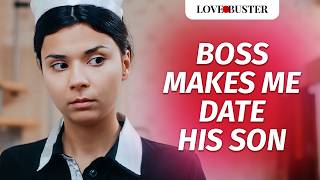 BOSS MAKES ME DATE HIS SON | @LoveBuster_