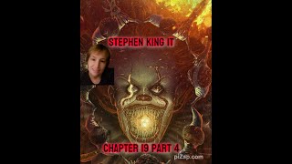 Unveiling the Fear Factor: Stephen King's It Chapter 19 Part 4