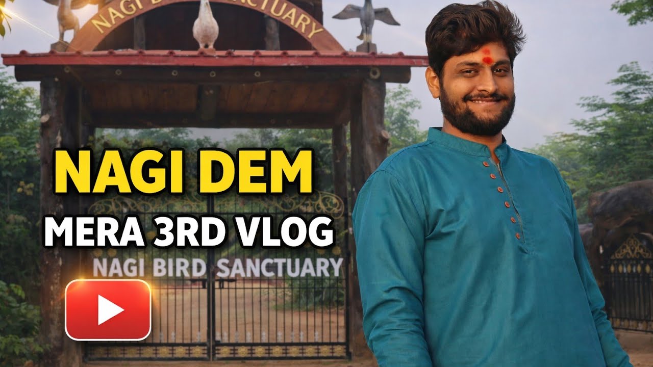 Nagi dam vloging video today 