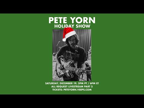 Pete Yorn All Request Holiday Livestream Saturday, 12/19