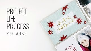 Project Life Process 2018 | Week 3