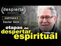 Etapas del Despertar Espiritual | Xavier Guix