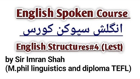 Spoken English : Use of the structure 