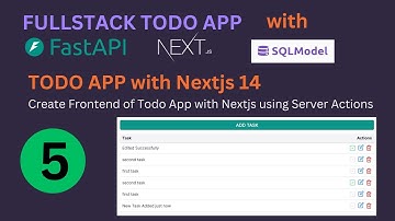 #5 Full Stack Todo App with nextjs using server actions  -Fullstack Todo App Series with FastAPI
