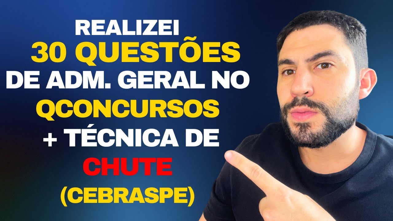 30 QUESTÕES de ADM GERAL ao VIVO + TÉCNICA de CHUTE