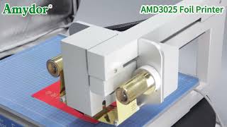 Amydor AMD3025 Digital Flatbed Hot Foil Printer