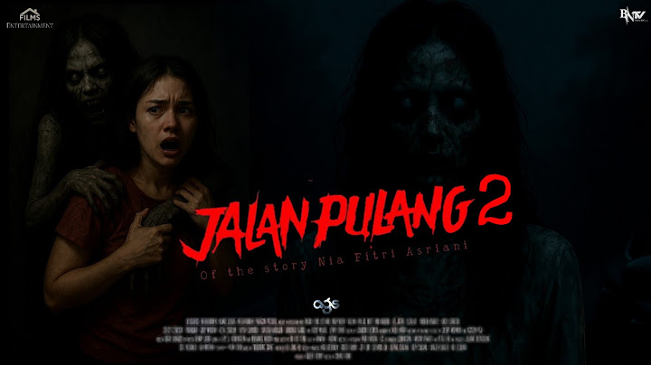 JALAN PULANG FULL MOVIE FILM HOROR BIOSKOP INDONESIA TERBARU 2025 #filmhororterbaru2025 #filmhoror