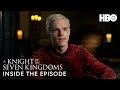 A Knight of the Seven Kingdoms | Inside the Episode: Season 1 Episode 3 | HBO