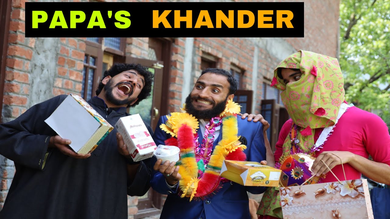 Papa’s Khandar Kashmiri Funny Drama