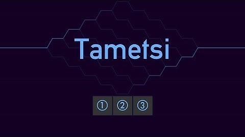 Tametsi - Commented Walkthrough Extra Circle Part 1