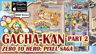 ZERO TO HERO: PIXEL SAGA GACHA & HOW TO FAST STAR UP HEROES - MOBILE GAME (ANDROID/IOS) screenshot 2
