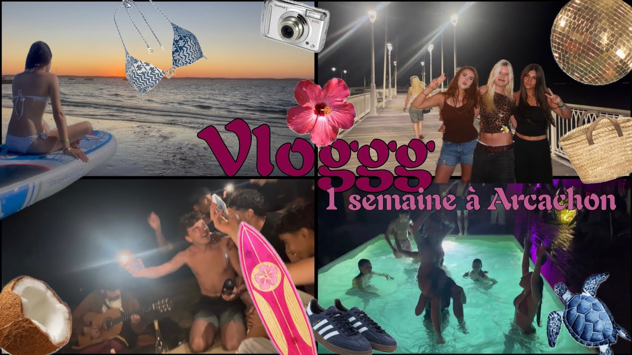 Vlog, 1 semaine à Arcachon entre copines 
