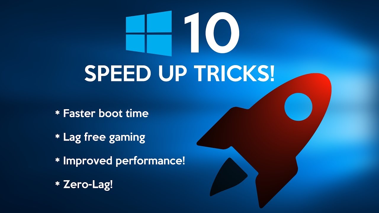 How to speed up Windows 10 for free