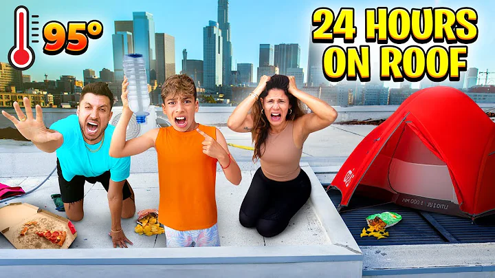 SURVIVING 24 Hours on our ROOF!!