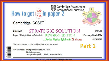 0625/22/F/M/24 SOLVED AND EXPLAINED STEP BY STEP IN DETAIL | IGCSE PHYSICS PAPER 2 2024