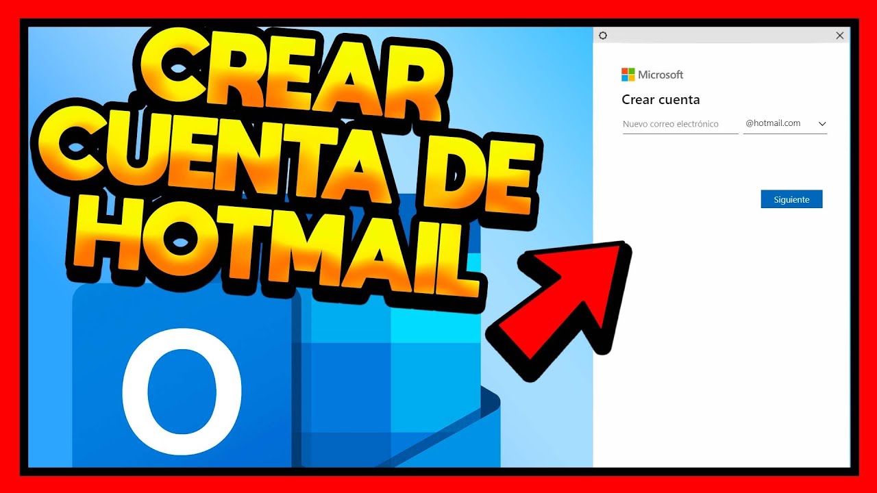 COMO CREAR UNA CUENTA DE HOTMAIL - YouTube