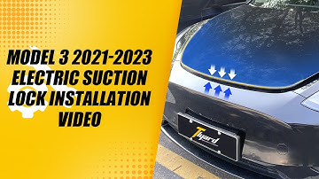 2021-2023 Model 3 Frunk Electric Suction Soft Closing Lock Installation Video