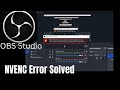 How to fix NVENC error: Unsupported device || OBS Studio error || 2022 ||