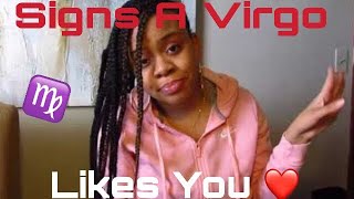 Signs A Virgo Likes YOU