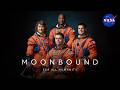 Moonbound Episode 2 | For All Humanity