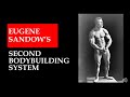 SANDOW'S SECOND SYSTEM OF BODYBUILDING: THE CHEST EXPANDER COURSE!