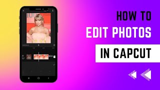 How To Edit Photos In CapCut screenshot 3