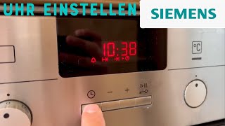 Uhr am Siemens Backofen einstellen