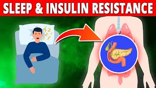 SLEEP & INSULIN RESISTANCE | How Lack of Sleep Affects Insulin Resistance