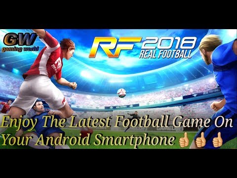 Real Football 2018 | Gameloft Games | Gameplay Walkthrough | Gaming World