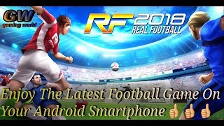 Real Football 2018 | Gameloft Games | Gameplay Walkthrough | Gaming World screenshot 4