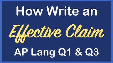 Writing Effective Claims for AP Lang Q1 & Q3 | Coach Hall Writes