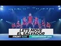 Lets Move El Salvador | FRONTROW | Team Division | World of Dance Championship 2019 | #WODCHAMPS