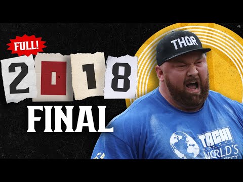 *FULL* 2018 Worldu0027s Strongest Man | Final