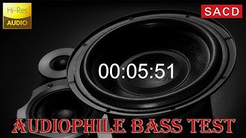 Deep Bass Sound Test Demo - Hi Res Music Collection 2022 - Audiophile