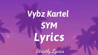 Vybz Kartel - Sym Lyrics Strictly Lyrics
