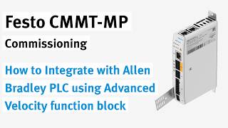CMMT-MP | Commissioning with Allen Bradley PLC | Advanced Velocity control function block