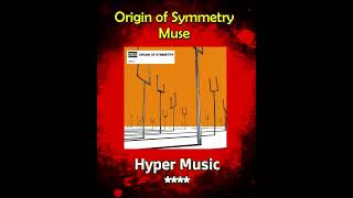 Rank The Tracks Origin Of Symmetry Muse