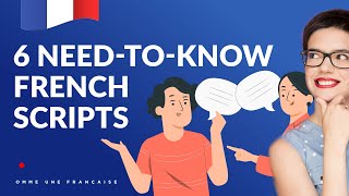6 Spoken French Situations You Need To Know to be More Fluent