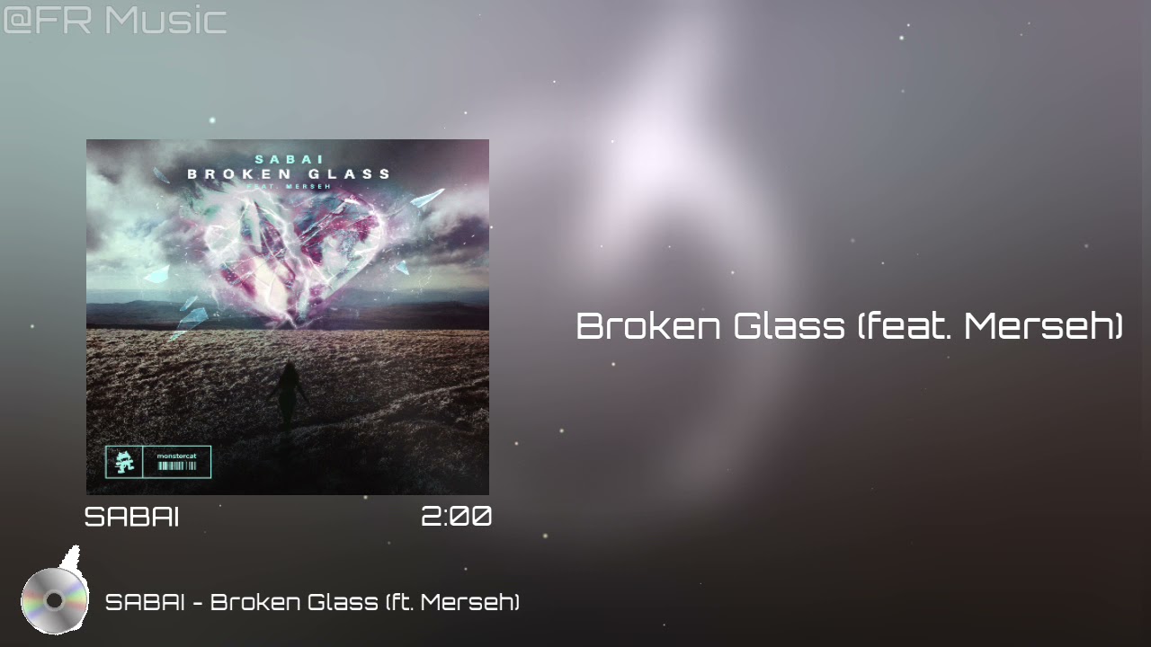 Sabai - Broken Glass (feat. Merseh)