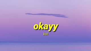 koi - okayy (Lyrics)